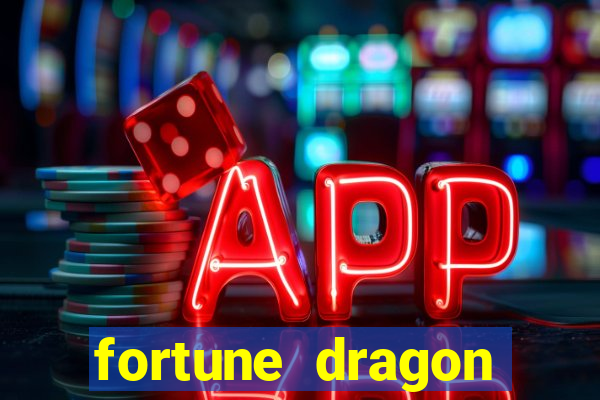 fortune dragon ganho certo demo